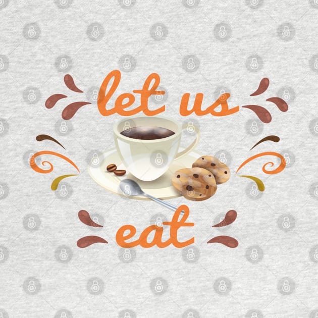 let us eat by Abddox-99